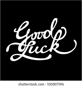 Good Luck hand lettering text