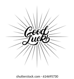 Good luck hand written lettering for congratulation, greeting card, poster. Modern brush calligraphy. Isolated on white background. Vector illustration.