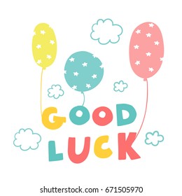 Good Luck Inscription Balloons Stars Vector Stock Vector (Royalty Free ...