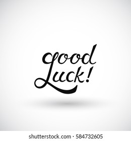 Good luck inscription. Lettering. Vector illustration.