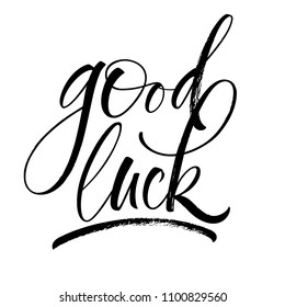 Good Luck lettering. Handwritten modern calligraphy, brush painted letters. Vector illustration. Template for greeting card, poster, logo, badge, icon, banner, tag