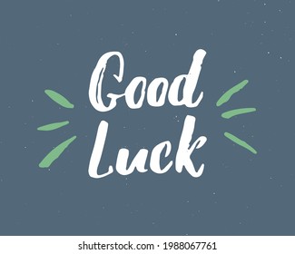 Good Luck Lettering Handwritten Sign Hand Stock Vector (Royalty Free ...