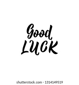 Good Luck Lettering Inspirational Quotes Can Stock Vector (Royalty Free ...