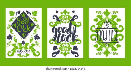 Good luck, set of typographic banners, vector illustration. Decorative lettering poster with abstract baroque ornament and wishes of good luck. Greeting card template, graphic elements and handwriting