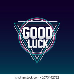 good luck, sign or label text for holiday or event poster