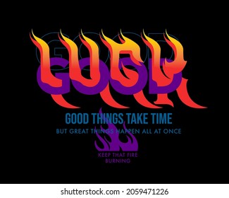 Good Luck slogan print design with flame look illustrated custom typography 