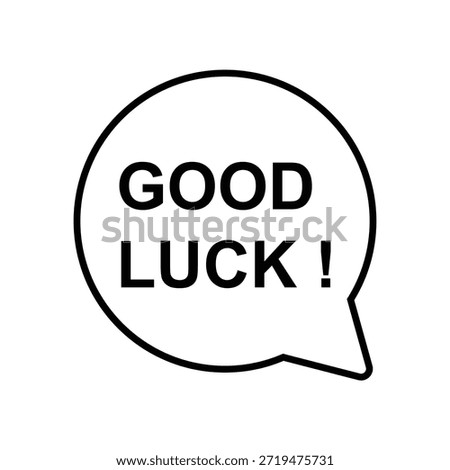 good luck speech bubble icon vector