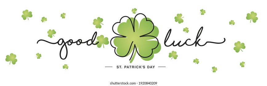 Good Luck St Patrick's Day handwritten typography lettering line design four leaf clover and many small clovers on isolated white background banner