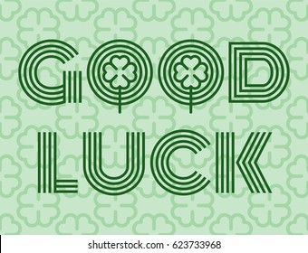 Good luck text farewell vector lettering with lucky phrase background greeting typography.