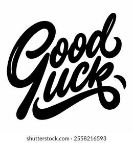 Good luck text lettering black handwriting vector icon with white background