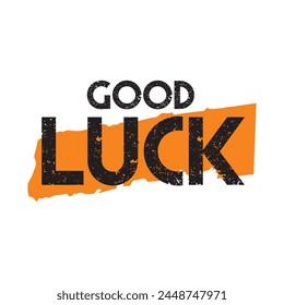 good luck text on white background.