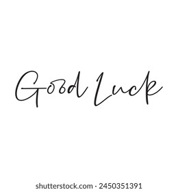 good luck text on white background.