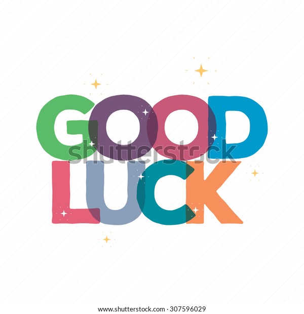 Good Luck Typography Card Designgreeting Card Stock Vector (Royalty