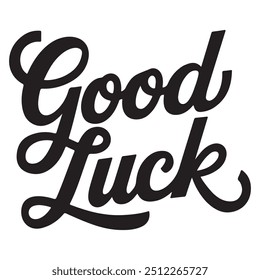 Good Luck typography tee shirt design