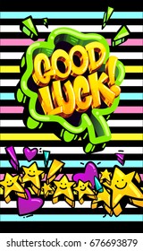 Good luck! Vector bright youth illustration. Four-leafed clover with an inscription on the background stripes and a star, a hearts