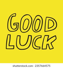 Good luck. Vector design on yellow background. 