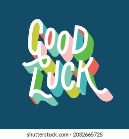 Good Luck Vector Lettering Colorful Illustration