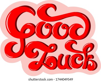 good luck vector text on a white background. An illustration of calligraphy with the inscription EPS10