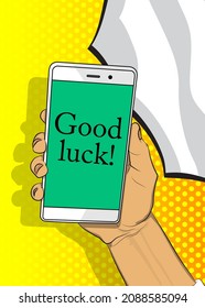 Good luck. Wishing success text on Smartphone screen. Cartoon vector illustrated mobile phone.