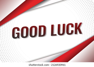 good luck word concept vector illustration with red 3d style for social media landing page, template, ui, web, mobile app, poster, banner, flyer, background, gift card, coupon, label, wallpaper