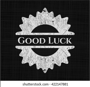 Good Luck written with chalkboard texture