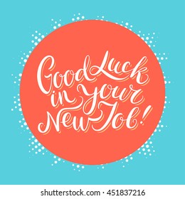 Good Luck Your New Job Stock Vector (Royalty Free) 451837216 | Shutterstock