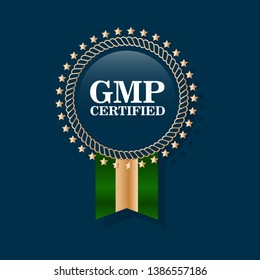 Good Manufacturing Practice. GMP Certified.gold emblem with ribbon.