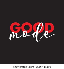 Good mode in black Background