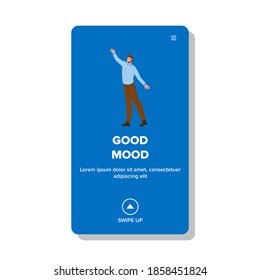 Good Mood Businessman Enjoying Or Dancing Vector. Young Man With Good Mood Successfully Passed Project Or Signed Contract. Positive Character Boy Entrepreneur Web Flat Cartoon Illustration