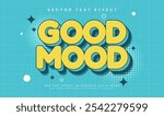 Good mood comic editable vector text effect, with classic cartoon style. Suitable for retro of happy theme.