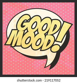 good mood pop art, illustration in vector format