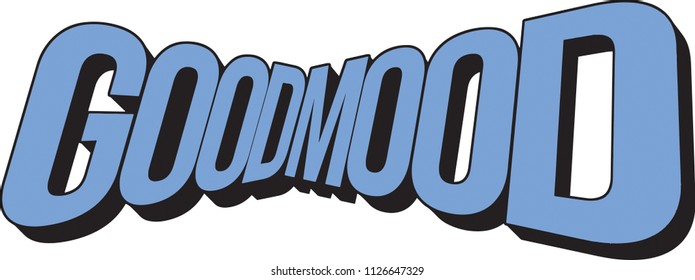 good mood slogan print
