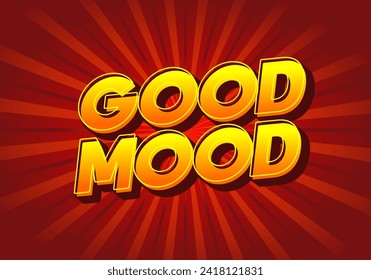 Good mood. Text effect design in 3D look with gradient purple yellow color