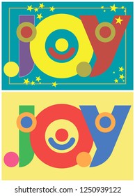 Good mood-joy.
Lettering composition, defining characteristic state, holiday.