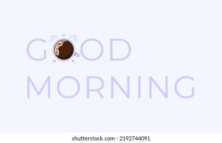  Good morning background banner template with a cup of coffee in the form of an alarm clock. Coffee and morning themed vector for wallpaper, brochure, magazine, flyer, banner or poster.