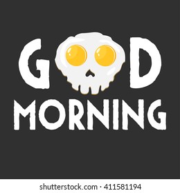 Good morning background with eggs skull shaped