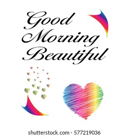 Good Morning Beautiful Life