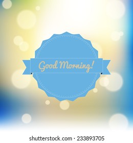 Good morning blurred background with bokeh