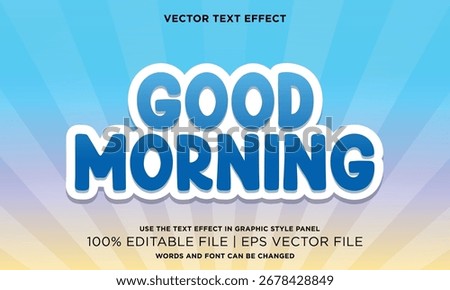 Good Morning Bold Text Effect