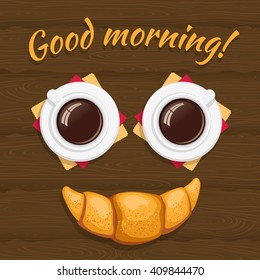 Good morning! Breakfast consisting of two cups of coffee with a croissant on wooden background. Funny cartoon vector illustration.