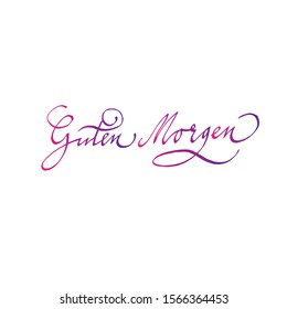 Good morning calligraphic inscription in German