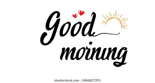  "Good Morning" calligraphy lettering on light background. "Good Morning" vector illustration. EPS 10