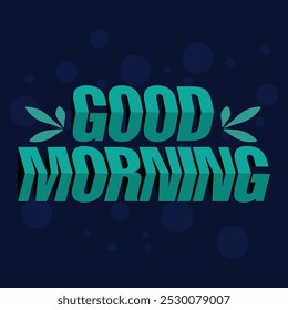 "Good Morning" calligraphy lettering on dark blue background. "Good Morning" vector illustration. EPS 10