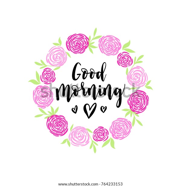 Good Morning Callygraphy Poster Floers Vector Stock Vector (Royalty ...