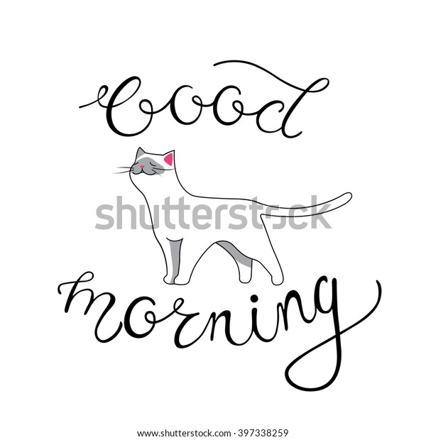 Good Morning Card Hand Lettering Phrase Stock Vector (Royalty Free ...