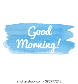 1,827 Good morning watercolor Images, Stock Photos & Vectors | Shutterstock