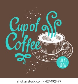 Good morning with coffee. Brush calligraphy elements. Menu design. Hand written ink lettering. Vector illustration with cup of hot drinks in sketch funny style.