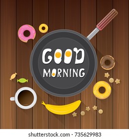 good morning concept. vector top view wooden table with breakfast chicken egg in a frying pan, white coffee cup , sweet donuts, cookies, fruits. vector morning food set 