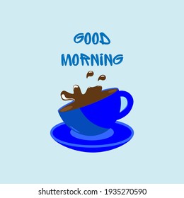 good morning with a cup of hot delicious coffee