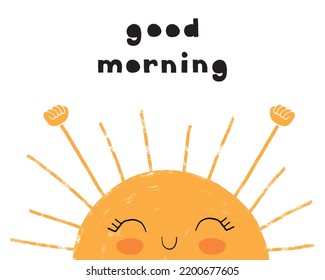 Good Morning. Cute Nursery Vector Illustration with Smiling Merry Rising Sun. Infantile Style Print with Merry Sun on a White Backgroundi. Crayon Drawing Style Cartoon Sun ideal for Wall Art, Poster.